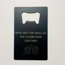 Aux Souhaits - Décapsuleur carte - Mieux vaut être saoul