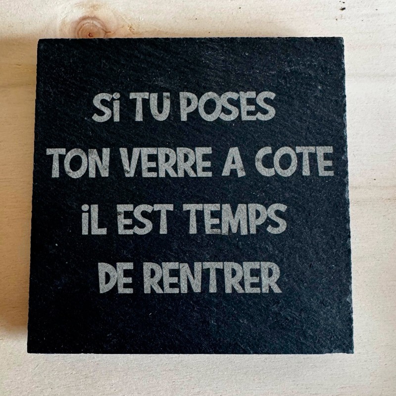 AuxSouhaits - Sous-verre - Si tu poses ton verre à cote ...