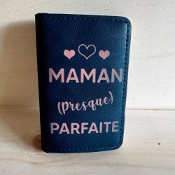AuxSouhaits - Porte-cartes : Maman presque parfaite