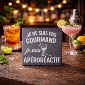Ardoise personnalisée avec inscription 'Je ne suis pas gourmand, je suis apéroréactif'