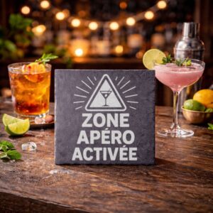 Sous-verre Zone Apéro Activée en ardoise